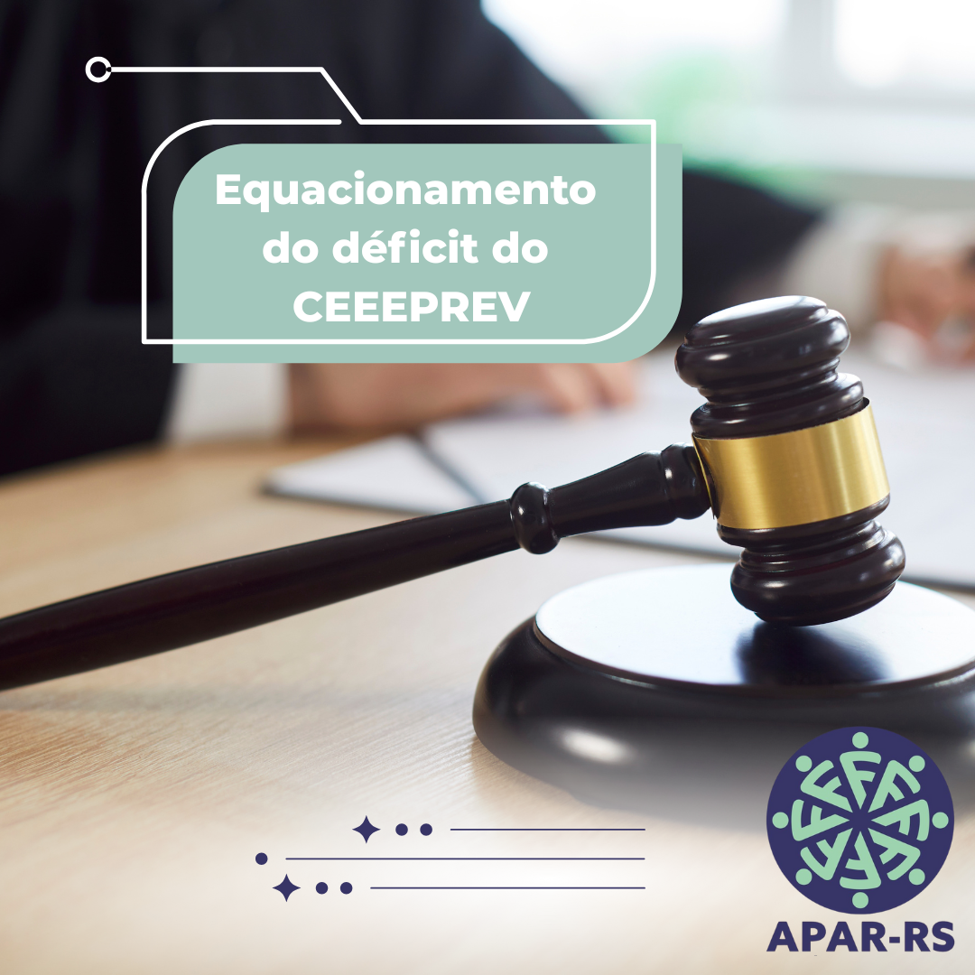 Proferida sentença de processo em que a APAR-RS questiona equacionamento de déficit do CEEEPREV